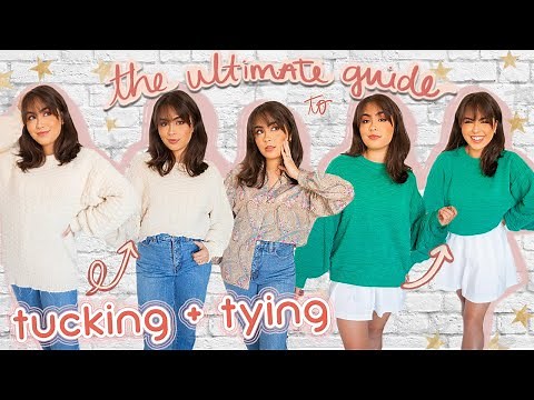 ULTIMATE GUIDE TO TUCKING + TYING // bulky sweaters, tees + more! ♡