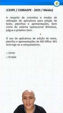 QUESTÃO DE CONCURSO - MS OFFICE 365 (CEBRASPE)