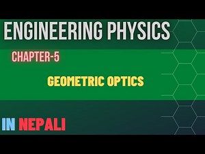 Geometric Optics || Engineering Physics