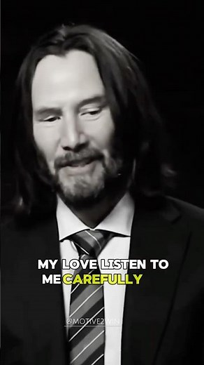 My Love I Dont Want To Lose You -Keanu Reeves #mindset #motivationalvideo #keanureeves