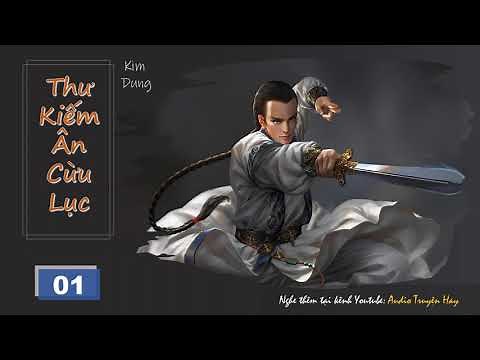 Thư Kiếm Ân Cừu Lục - Tập 1 | Kim Dung | Audio Truyện Kiếm Hiệp Hay