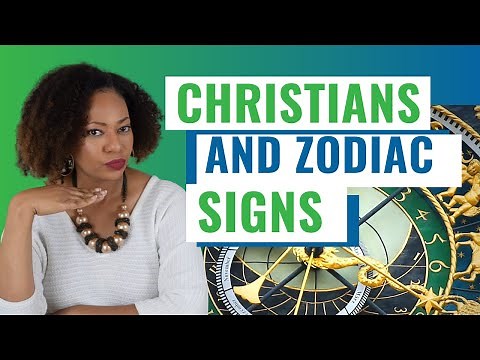 Zodiac Signs and Christians [What the Bible Teaches]
