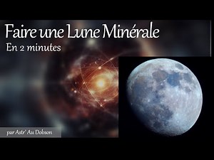 How to make a mineral moon in two minutes with Sharpcap