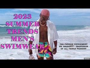 2023 Men's Swimwear Trends