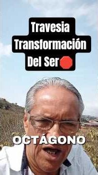 🛑 La Travesía Para La Transformación Del SER