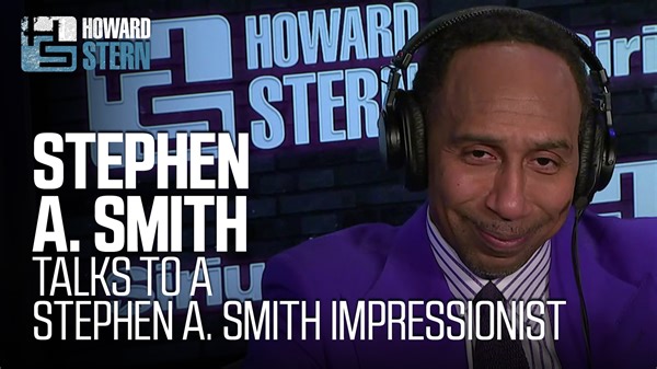 Stephen A. Smith talks to the #SternShow’s “Stephen A. Smith” impressionist. | The Howard Stern Show