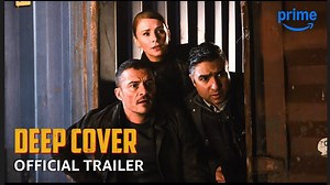 Deep Cover | Official Trailer - Orlando Bloom, Sean Bean | Prime Video