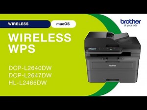 DCPL2640DW set up wireless with WPS - Windows