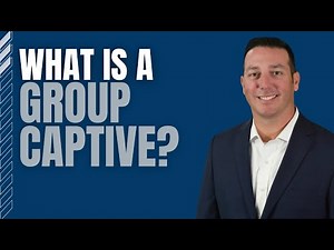 What is a Group Captive Insurance Program?