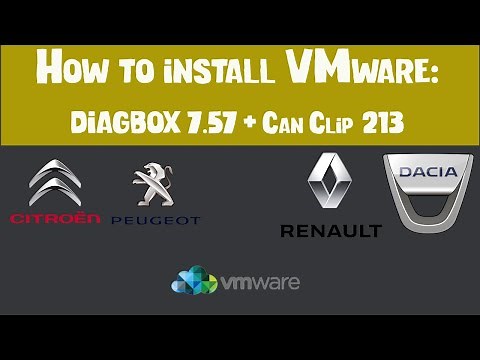 How to install Diagbox 7.57 and can clip 213 (VMware)