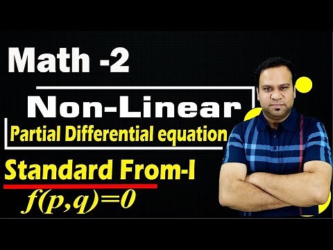 Non Linear Partial Differential Equation | Standard Form-I