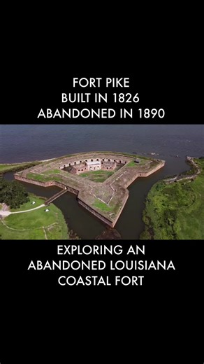 Exploring the Abandoned Fort Pike in Louisiana