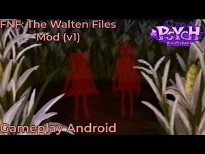 FNF: The Walten Files Mod (v1) - Gameplay Android