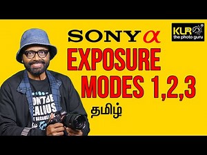 How to Use '1,2,3' Exposure Modes in Sony Cameras?