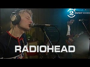 Radiohead - 2 Meter Sessions 1995 HD
