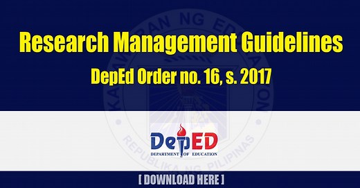 Research Management Guidelines | DepEd Order no. 16, s. 2017