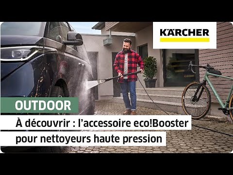 À découvrir : l'accessoire eco!Booster* pour nettoyeurs haute pression | Kärcher
