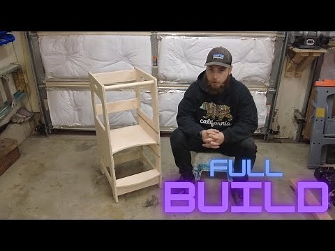 DIY Kids Kitchen Helper Tower! (Full Build)