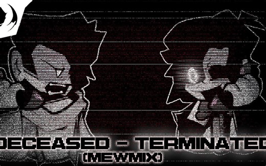 "相信我，Mark"FNF超燃优质单曲DECEASED - Terminated MewMix