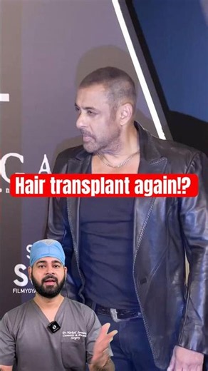 Salman Khan’s Viral bald look…?-Dr. Nakul Somani (Cosmetic & Plastic Surgeon)