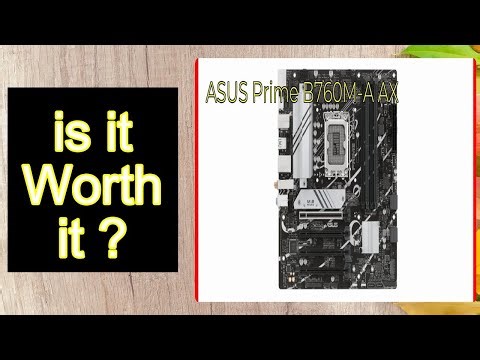 ASUS Prime B760M-A AX Features - Important Information