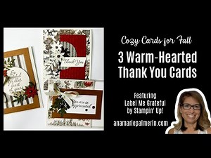 Label Me Grateful: 3 Easy Fall Gratitude Cards | Stampin’ Up! Card Class 2025