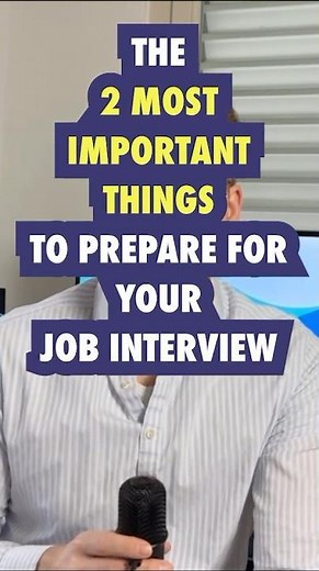 What to Focus On When Preparing For A JOB INTERVIEW