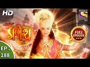 Vighnaharta Ganesh - Ep 188 - Full Episode - 11th May, 2018