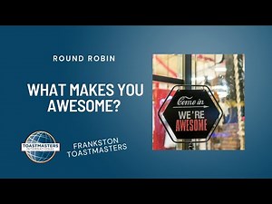 Round Robbin - What makes you awesome?