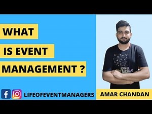 What is Event Management? \\ What is Event Planning