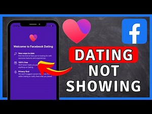 How to Fix Facebook Dating Not Showing