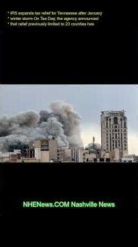 IRS expands tax relief for Tennessee after January winter storm. On Tax Day, the agency announced th