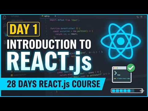Day 1: Introduction to React Js + Installation