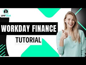 Workday Finance Training | Workday Finance Tutorial For Beginners | Workday Training | Upptalk