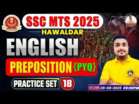 📘 SSC MTS 2025 | English by Alok Sir 🔥 Preposition PYQ Practice Set 18 | Hawaldar Exam Preparation