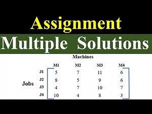 Multiple Solutions in Assignment Problem 🔥 | Special Case Explained (Lecture-06)