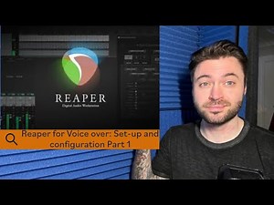 Setting up Reaper for Voiceover | part 1