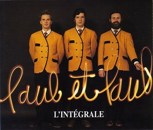 Paul Et Paul - L'Intégrale