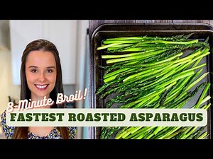 Roast Asparagus Quickly (BROIL!)