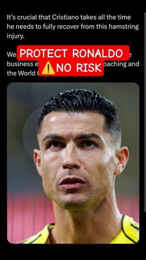 Al Nassr Urged to Protect Ronaldo Amid Hamstring injury 🤕! #cristianoronaldo #cr7 #alnassr