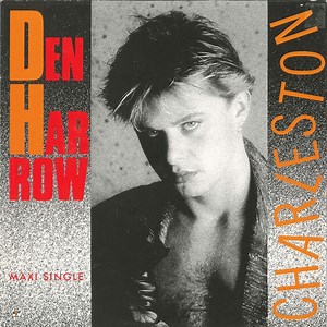 Den Harrow - Charleston / Bad Boy (Remix)