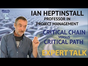 Ian Heptinstall explains the differences between Critical Chain and Critical Path - Expert talk