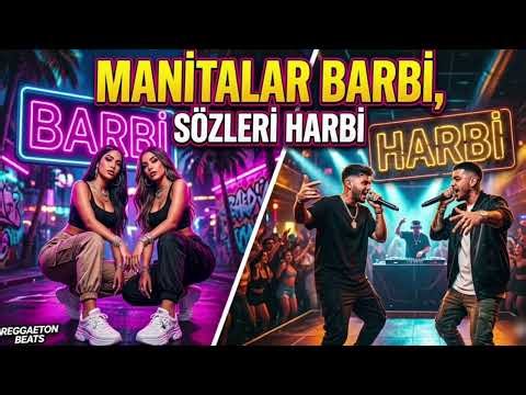 Manitalar Barbi, Sözleri Harbi (Dale Don Dale Style) | 2026 Reggaeton Remix