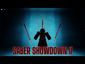 SABER SHOWDOWN 2!! (Roblox Saber Showdown II)