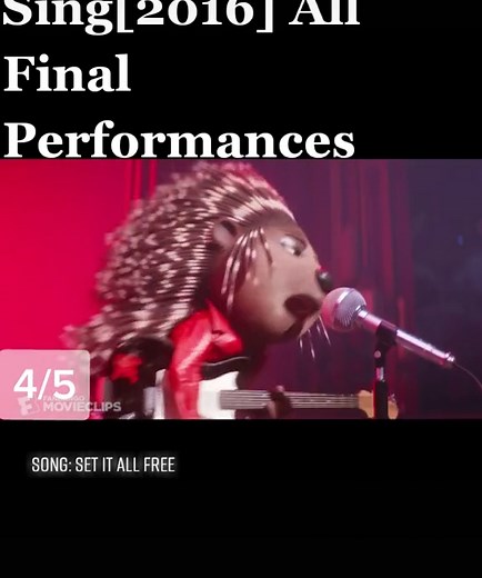 Sing (2016) Final Performance: Set It All Free | Watch Now!