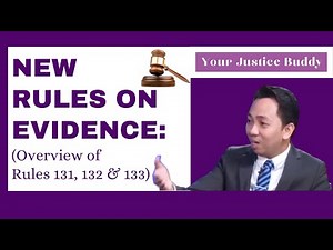 New Rules on Evidence - Part III (Overview of the 2019 Amendments to the Revised Rules on Evidence)