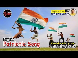 Independence Day - Patriotic Song - English