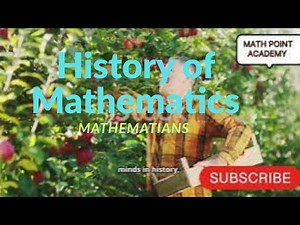 Great Mathematicians Who Changed the World | History of Mathematics