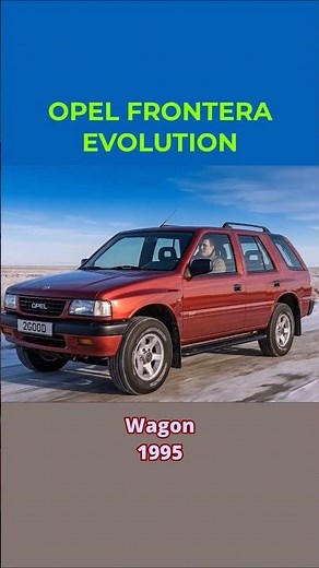 Opel Frontera Evolution of car