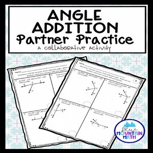 Angle Addition Partner Practice